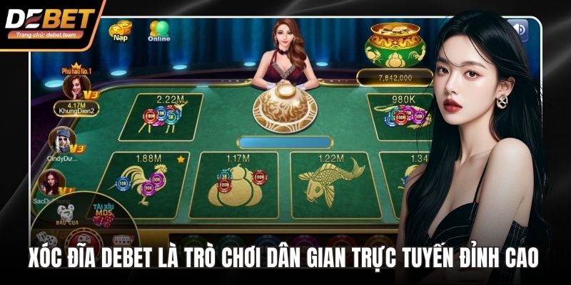 Xóc Đĩa Debet